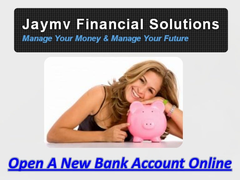 Open A New Bank Account Online