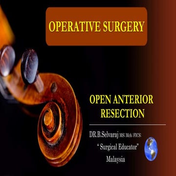 OPEN ANTERIOR RESECTION-STEP BY STEP Operative Surgery.pptx