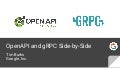 OpenAPI and gRPC Side by-Side
