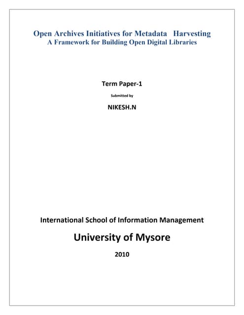 Open Archives Initiatives For Metadata   Harvesting