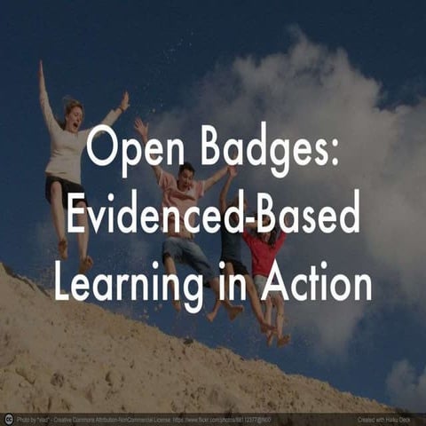 Open Badges: Evidenced-Based Learning in Action 