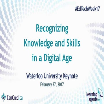 Recognizing Knowledge and Skills in a Digital Age - Waterloo