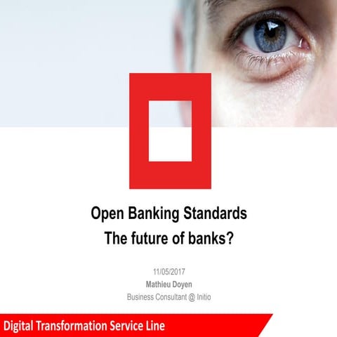 Open banking standards: The future of banks?