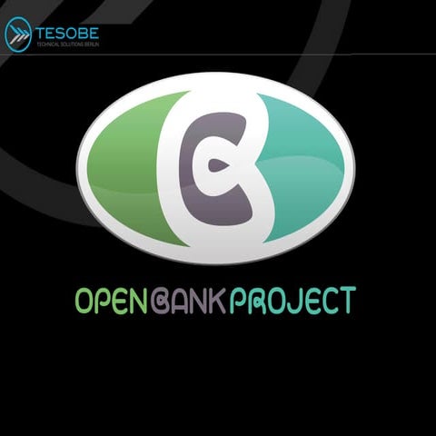 Open Bank Project - Simon Redfern, CastleCamp April 2012