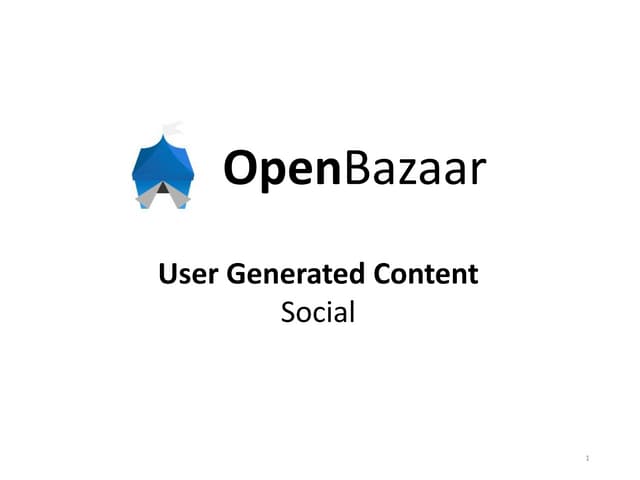 OpenBazaar - User Generated Content