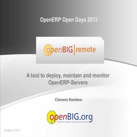 OpenBIG remote - a tool to deploy, maintain and monitor openERP servers ...