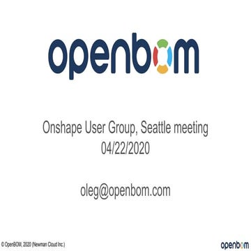 OpenBOM for Onshape User Group (Seattle) Meetup 