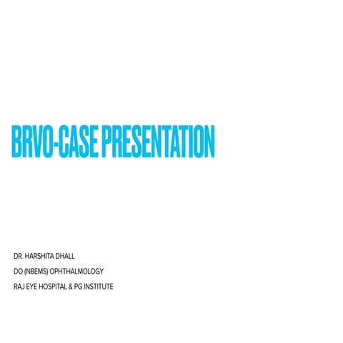 Open BRVO- CASE PRESENTATION 2.pdfsuperotemporal
