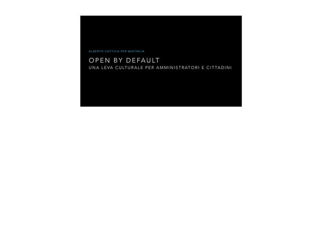 Open by default: una leva culturale