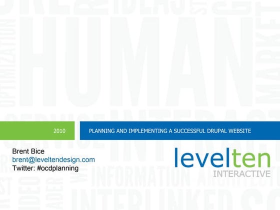 Open / Drupal Camp Presentation: Brent Bice