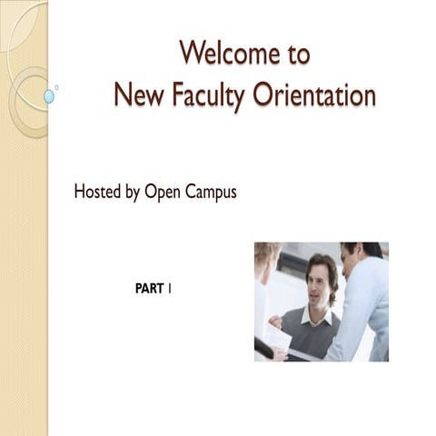 Open Campus Faculty Orientation