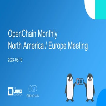 OpenChain Monthly Meeting North America and Asia - 2024-03-19