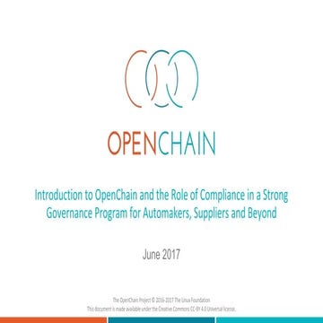 Introduction to OpenChain and the Role of Compliance in a Strong Governance P...