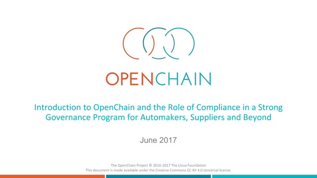 Introduction to OpenChain and the Role of Compliance in a Strong Governance P...