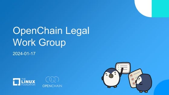 OpenChain Legal Work Group -  2024-01-17