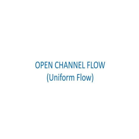 Open channel flow