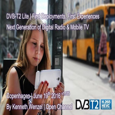 DVB-T2 Lite | First Deployments, First Experiences.