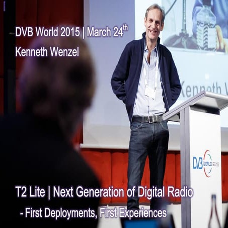 T2 Lite | Next Generation of Digital Radio at DVB World 2015 March 24th