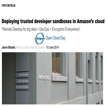 OpenCloudDay 2014: Deploying trusted developer sandboxes in Amazon's cloud
