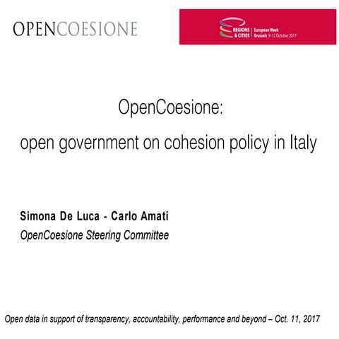OpenCoesione: open government on cohesion policy in Italy