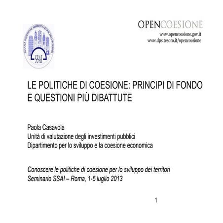 Le politiche di coesione: principi di fondo e questioni più dibattute