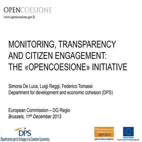 MONITORING, TRANSPARENCY AND CITIZEN ENGAGEMENT:THE OPENCOESIONE INITIATIVE