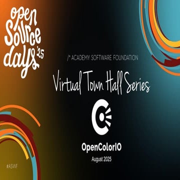 OpenColorIO Virtual Town Hall - August 2025 | PDF