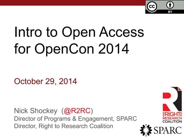 Open Access 101 for OpenCon 2014