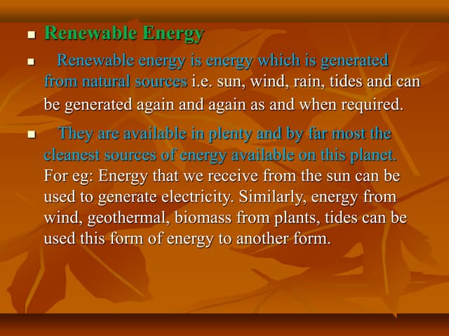 Renewable and Non- renewable energy Sources