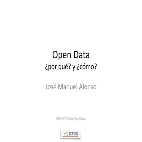 Open Data: ¿por qué? y ¿cómo?