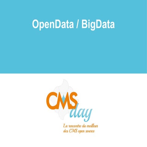 CMSday 2013 - OpenData, BigData