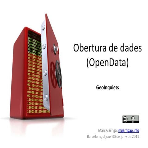 Obertura de dades públiques (OpenData). GeoInquiets.