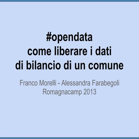 Opendata   liberare i dati di bilancio di un comune