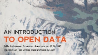 An Introduction to Open Data 