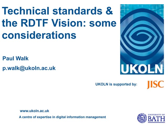 Technical standards & the RDTF Vision: some considerations