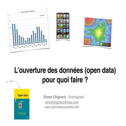 L'ouverture des données publiques (Open Data) : pour quoi faire ?