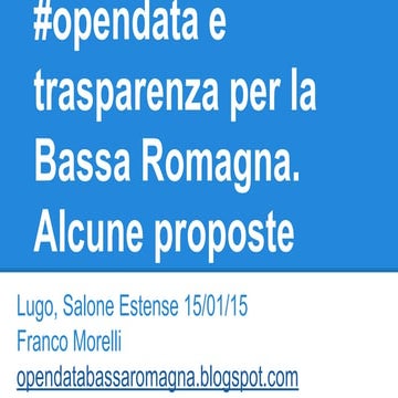 #Opendata e trasparenza in bassa romagna 15 01-15