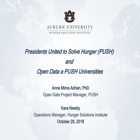 Presidents United to Solve Hunger (PUSH) and Open Data a PUSH Universities