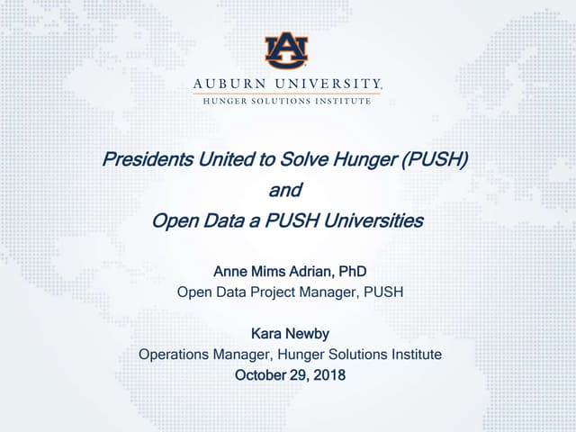 Presidents United to Solve Hunger (PUSH) and Open Data a PUSH Universities