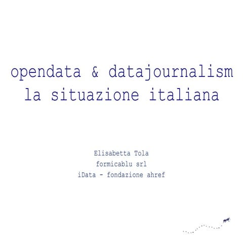 Opendata and journalism - parte II
