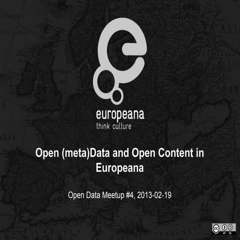Europeana and Open Data at the Hague Open Data Meetup