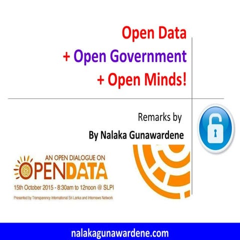 Open Data, Open Government & Open Minds - by Nalaka Gunawardene - 15 Oct 2015