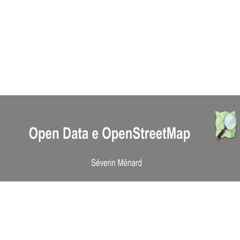 Open data e OpenStreetMap