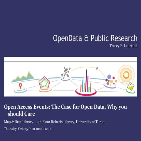 OpenData Public Research, University of Toronto, Open Access Week, 25/11/2011