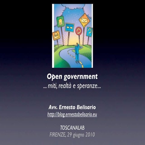 Open government  (miti, realtà e speranze)