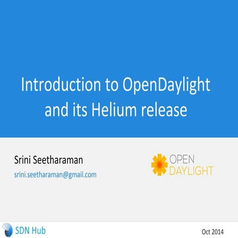 Introduction to the Helium release of OpenDaylight