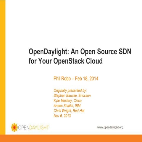 Open daylight openstack_meetup_20140218