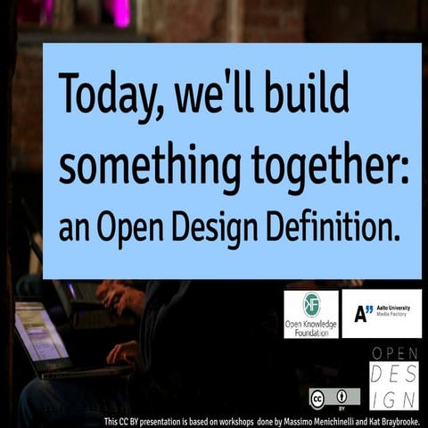 Open Design Definition @ Fab* @ Future Everything