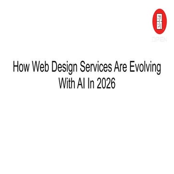 How Web Design Services Are Evolving with AI in 2026 | PPTX