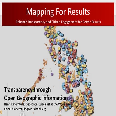 Presentation: Mapping for Results by Hanif Anilmohamed Rahemtulla, World Bank